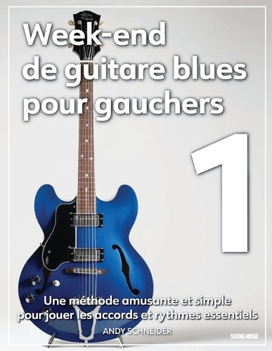 Week-end de guitare blues pour gauchers 1
