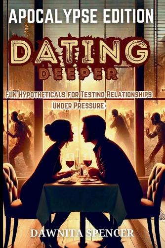 Dating Deeper