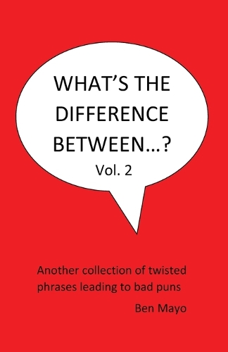 What's The Difference Between...? Volume 2
