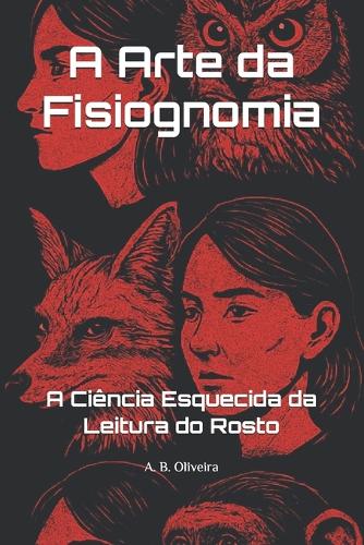 A Arte da Fisiognomia