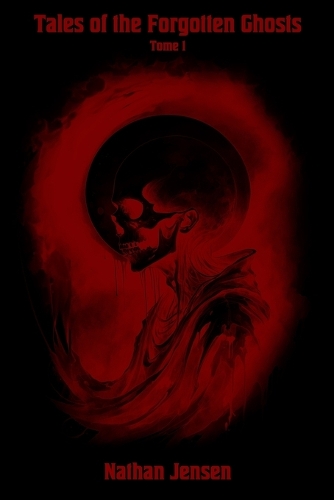 Tales of the Forgotten Ghosts