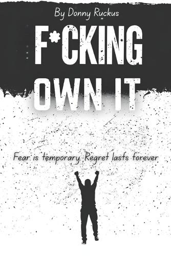 F*cking Own It