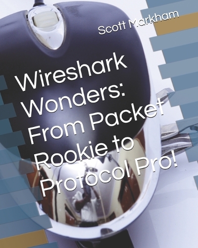 Wireshark Wonders