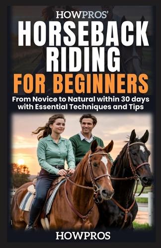 HowPros' Horseback Riding for Beginners