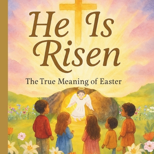 He Is Risen