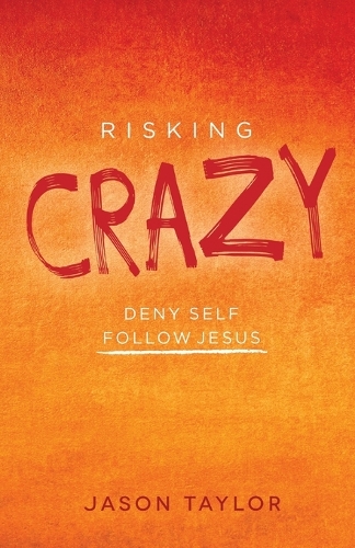 Risking Crazy