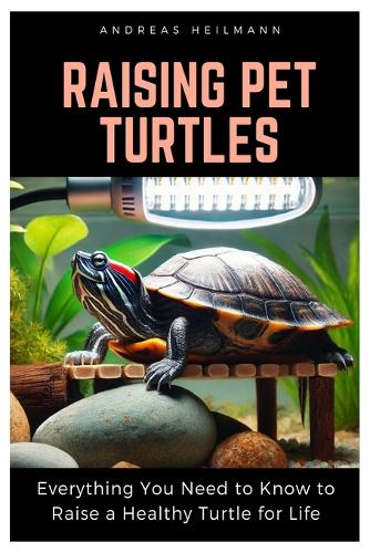 Raising Pet Turtles