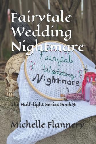 Fairytale Wedding Nightmare