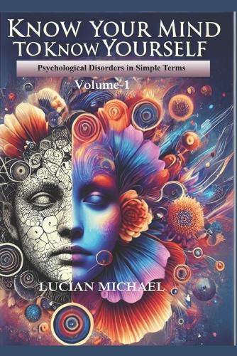 'Know Your Mind to Know Yourself''