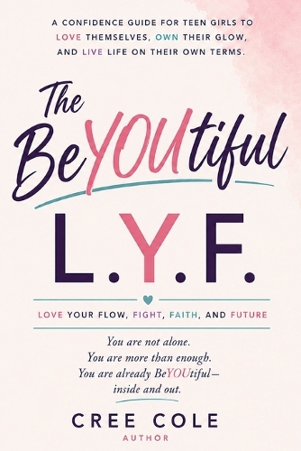 The BeYOUtiful L.Y.F.