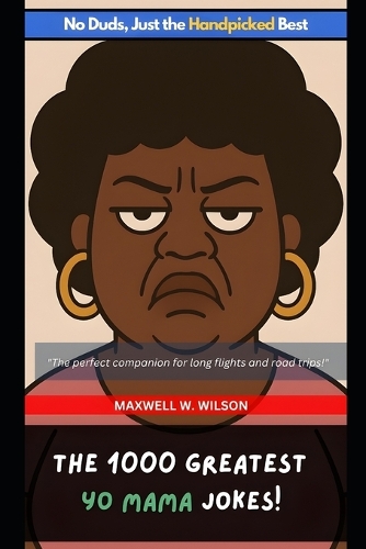 The 1000 Greatest Yo Mama Jokes
