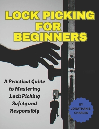 Lock Picking for Beginners