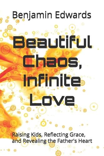 Beautiful Chaos, Infinite Love