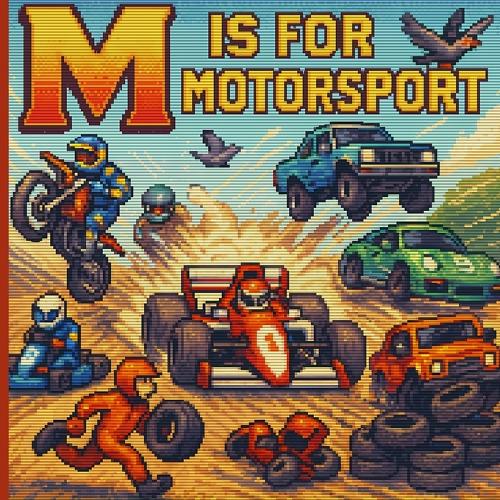 M is for Motorsport