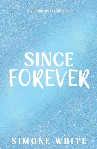 Since Forever