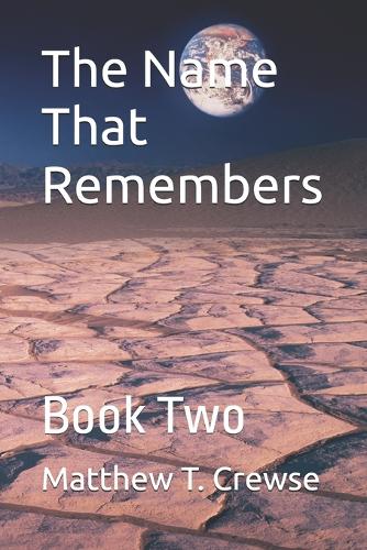 The Name That Remembers