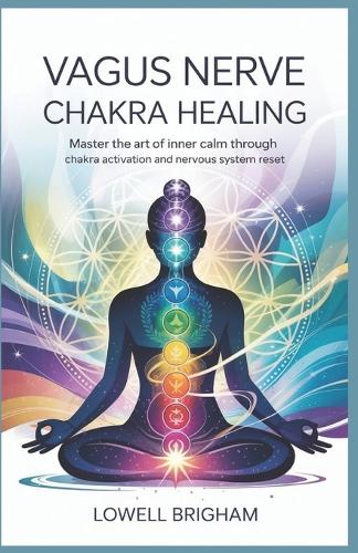 Vagus Nerve Chakra Healing