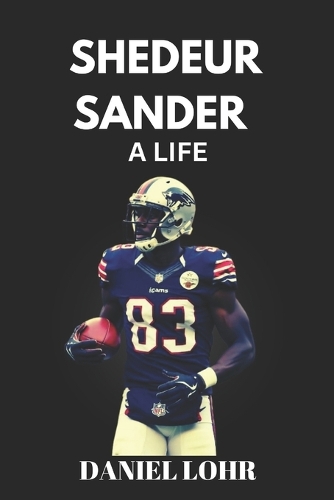 Shedeur Sanders a Life