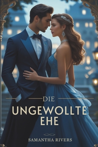 Die ungewollte Ehe