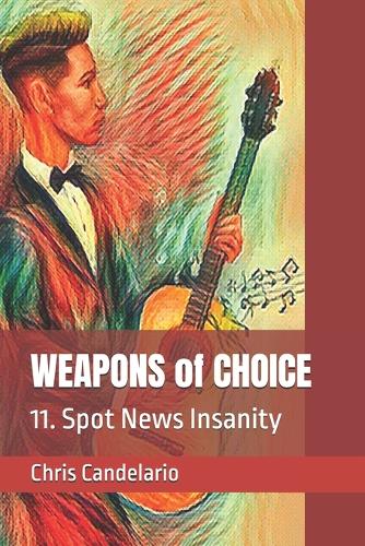 WEAPONS of CHOICE