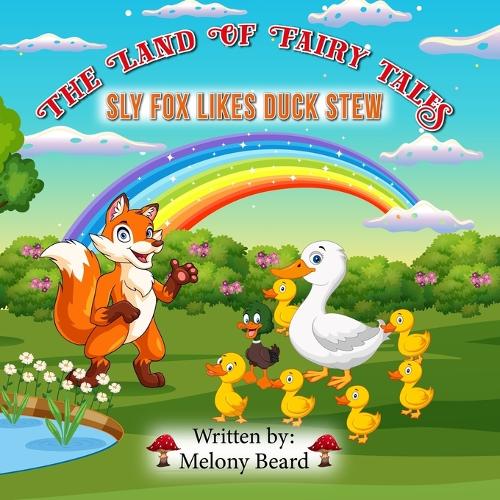 Sly Fox Likes Duck Stew