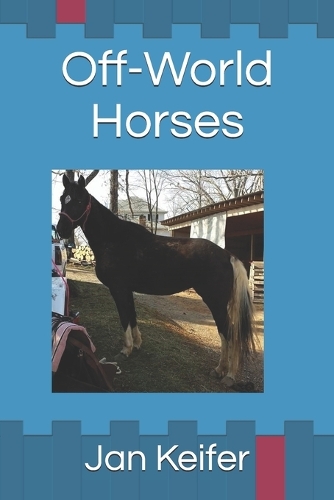 Off-World Horses