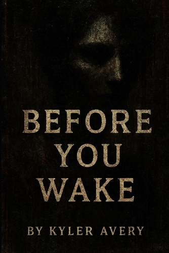 Before You Wake