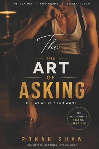 The Art of Asking