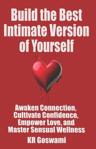 Build the Best Intimate Version of Yourself