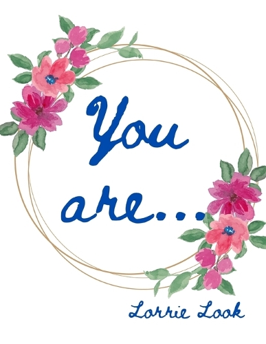 You are...