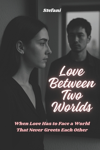 Love Between Two Worlds