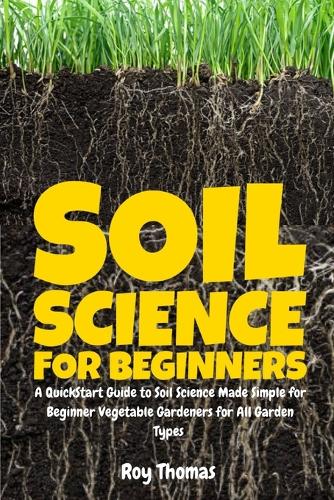 Soil Science for Beginners