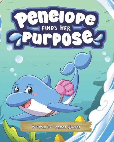 Penelope Finds Her Purpose