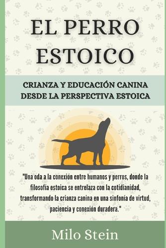 El Perro Estoico