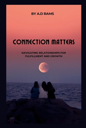 Connection Matters