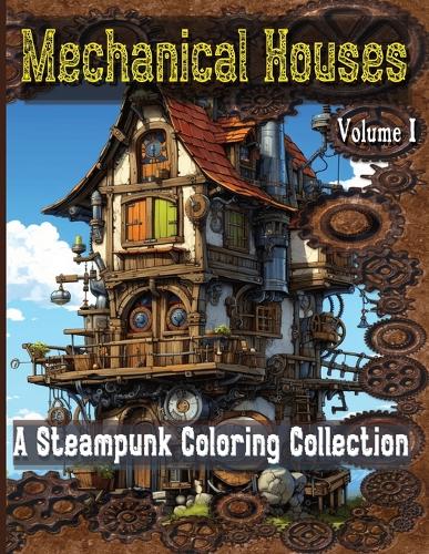 Mechanical Houses