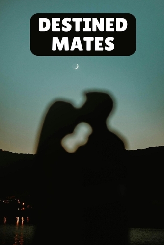 Destined Mates