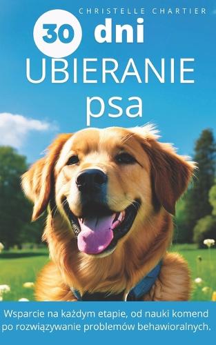Metoda szkolenia psa w 15 minut dziennie
