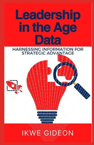 Leadership in the Age of Data