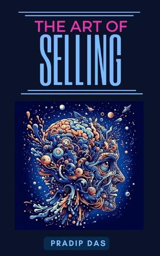 The Art of Selling