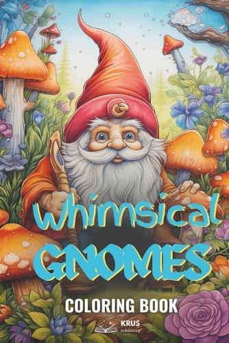 Whimsical Gnomes