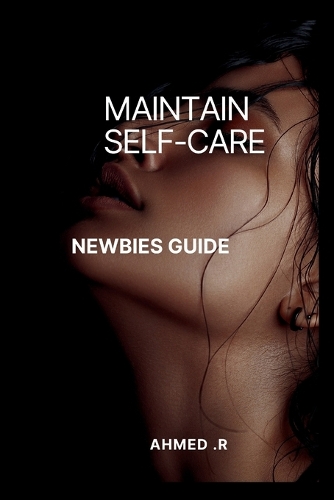 Maintain Self-Care