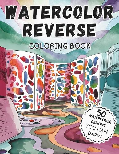 Watercolor reverse coloring book