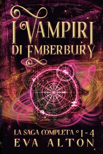 I Vampiri di Emberbury La Saga Completa (1-4)