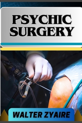 Psychic Surgery