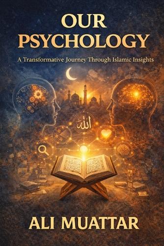 Our Psychology
