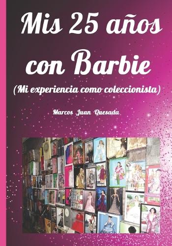 Mis 25 años con Barbie