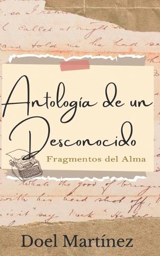 Antología de un Desconocido