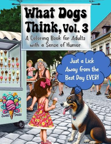 What Dogs Think, Vol. 3