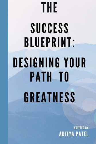The Success Blueprint